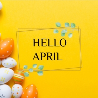 hello april Template | PosterMyWall