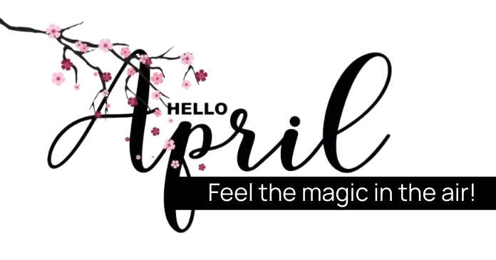 Copy of Hello April | PosterMyWall