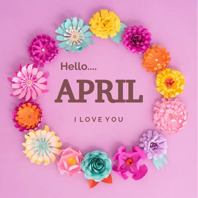 Hello April welcoming design template | PosterMyWall