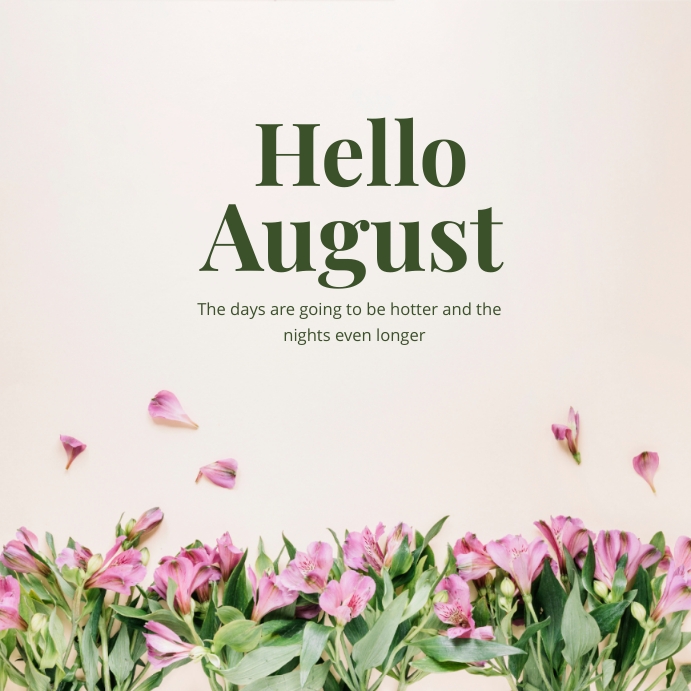 hello august ! Instagram Post template