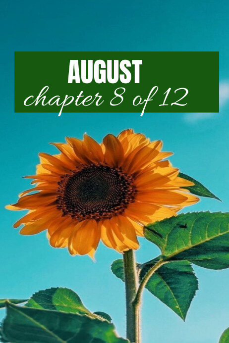 Hello august chapter 8 of 12 template Poster