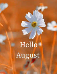 Hello august Template | PosterMyWall