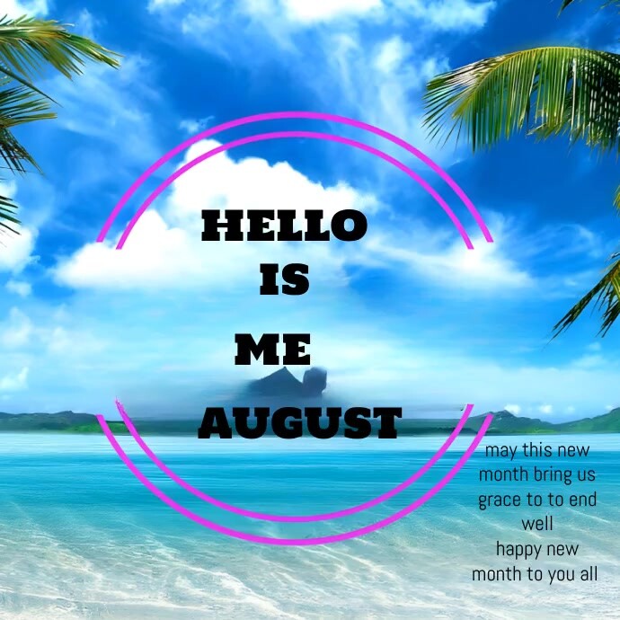 Plantilla de Hello august | PosterMyWall