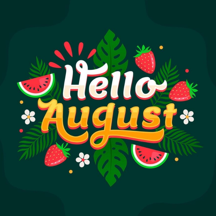 Hello August Template PosterMyWall