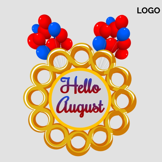 Hello August design template | PosterMyWall