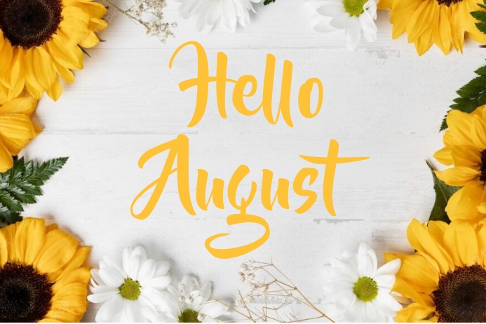Hello August Template | PosterMyWall