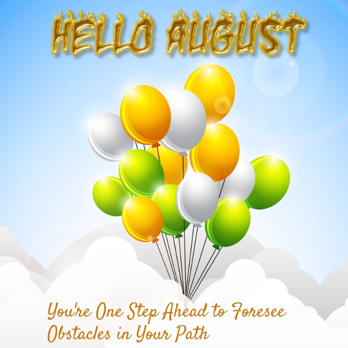 Hello August design template | PosterMyWall