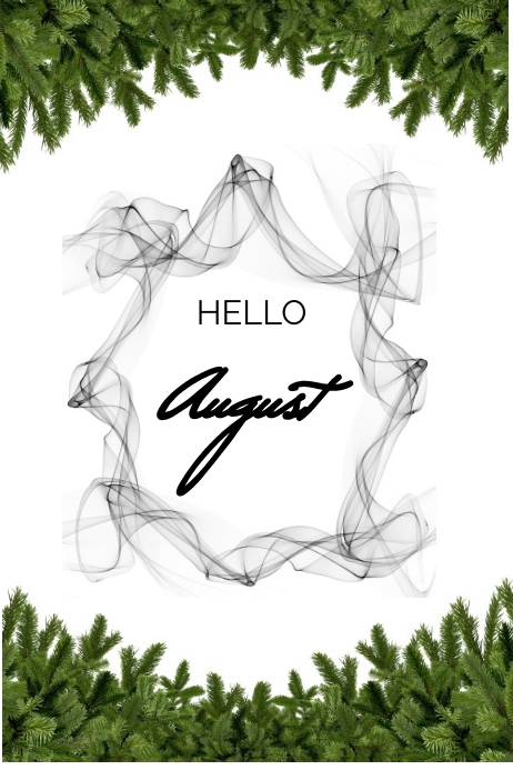 Hello August Poster template