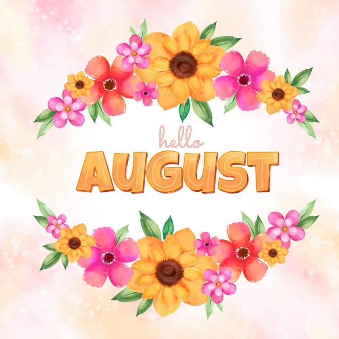 Hello august Template | PosterMyWall