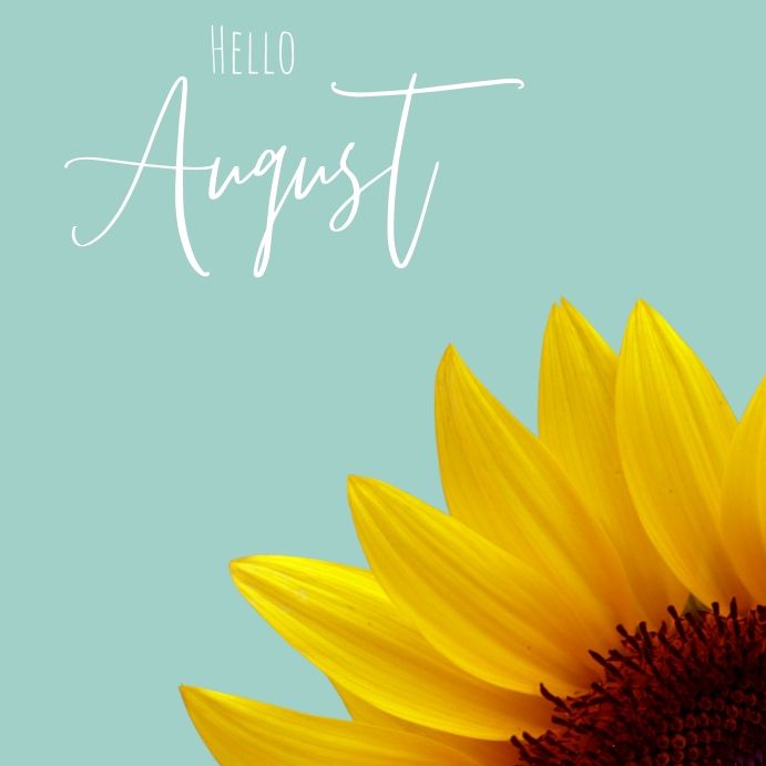 Hello August Newsletter Hello august flyer template | PosterMyWall