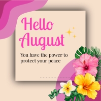 hello august Template | PosterMyWall
