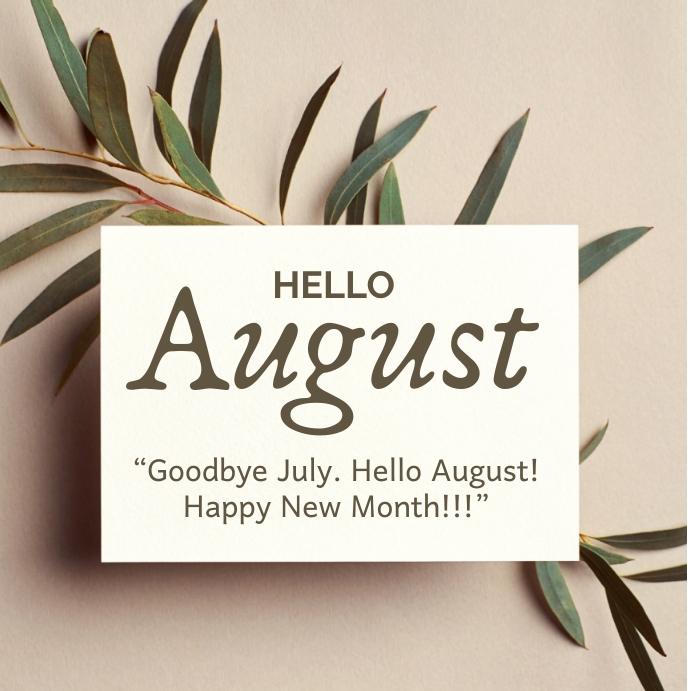 Aug Fall Posts Hello august Instagram post. Template | PosterMyWall