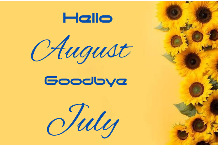 Hello August Poster template