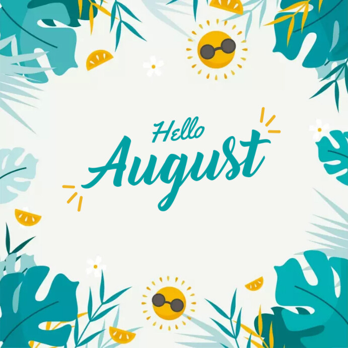 Hello August Newsletter hello august template | PosterMyWall