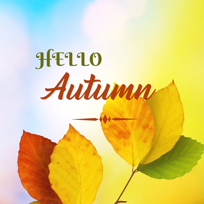 Hello Fall Messages Modèle HELLO AUTUMN | PosterMyWall