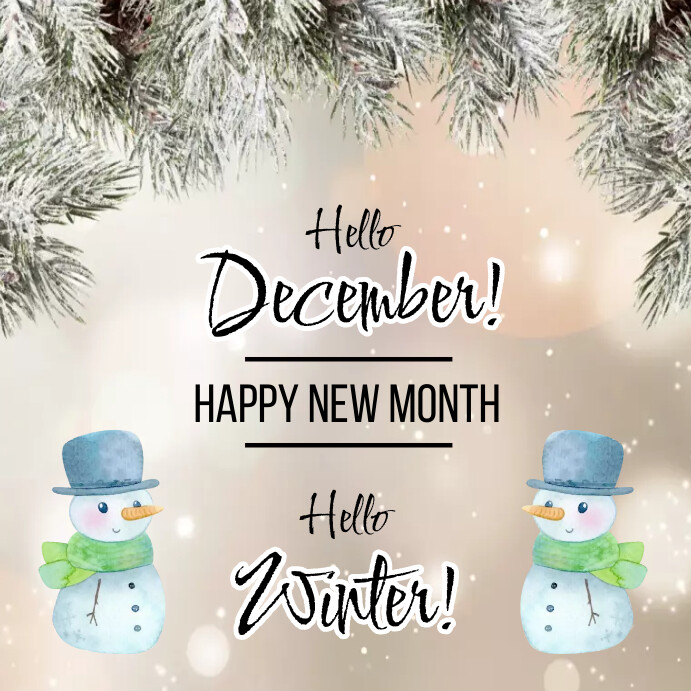 Copy of hello december,welcome december,hello winter | PosterMyWall