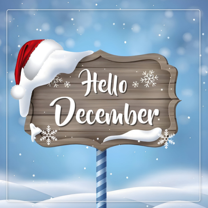 Hello December Template | PosterMyWall
