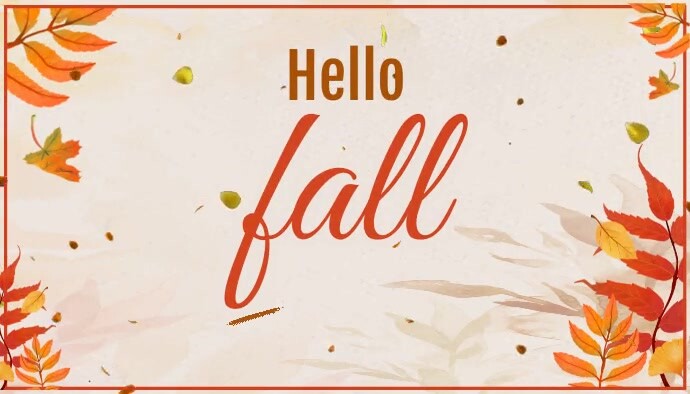Hello Fall Work Copy of Hello Fall, Hello Autumn | PosterMyWall