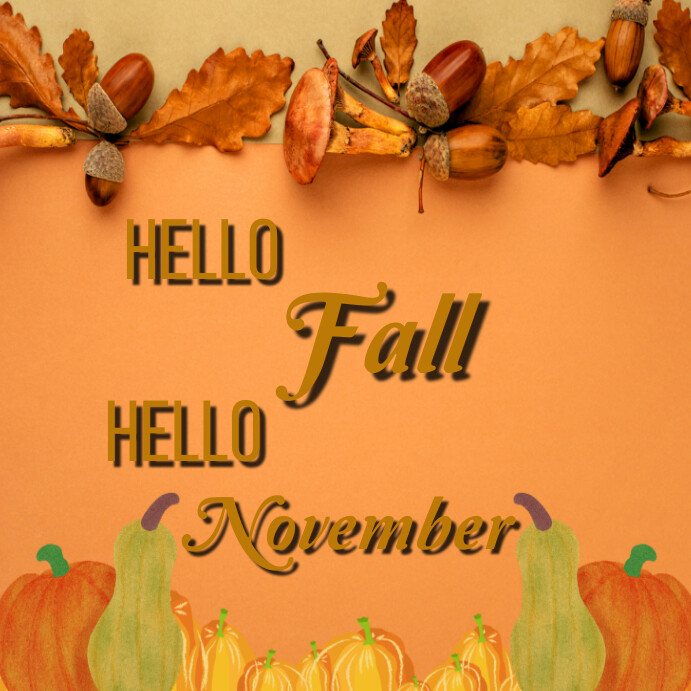 Hello Fall Hello November Instagram Post Template | PosterMyWall