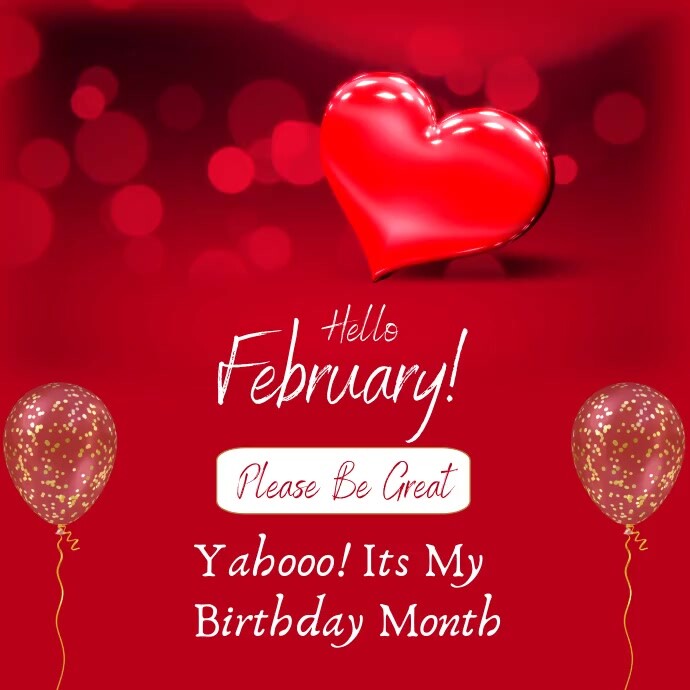 Hello February,birthday month announcement Instagram Post template