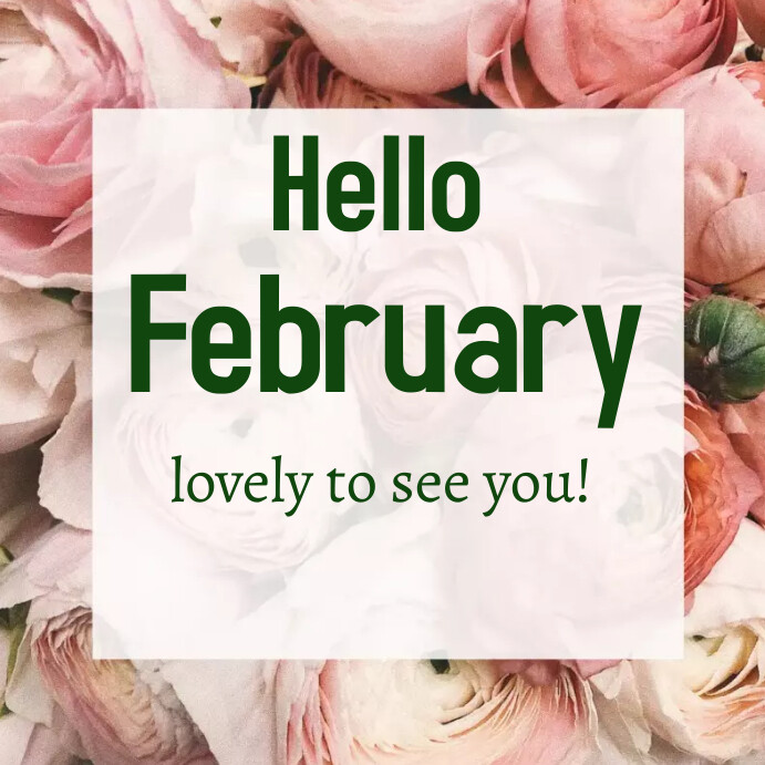 February Posts Hello February ,Instagram post, template | PosterMyWall