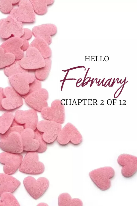 February Chapter 2 Hello February Template | PosterMyWall