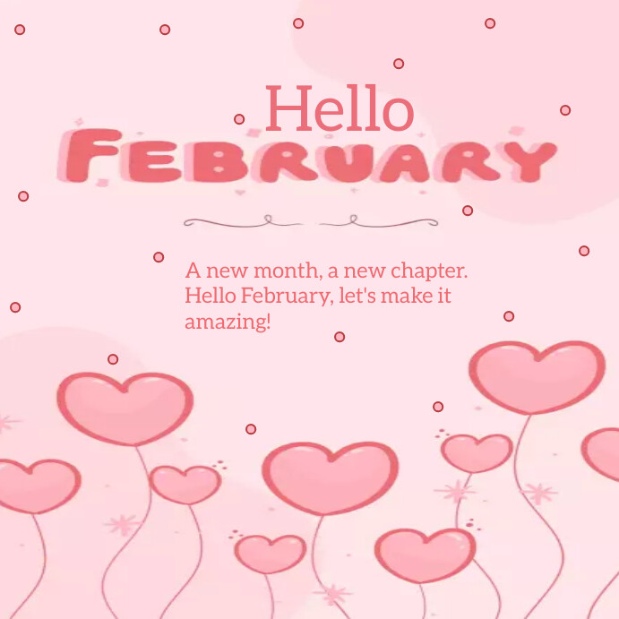 February Posts hello february instagarm post Template | PosterMyWall