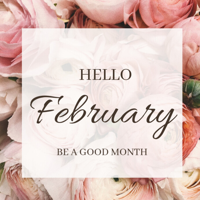Copy of Hello February Instagram Post | PosterMyWall