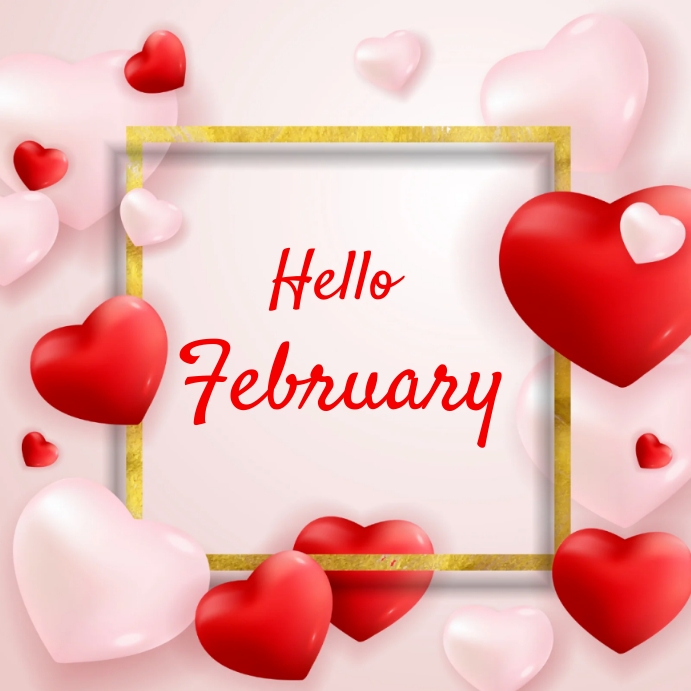 Copy of Hello February Instagram Post. | PosterMyWall