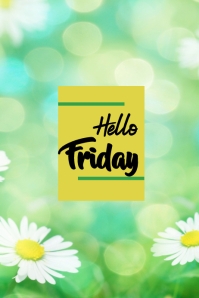 Hello Friday Template | PosterMyWall