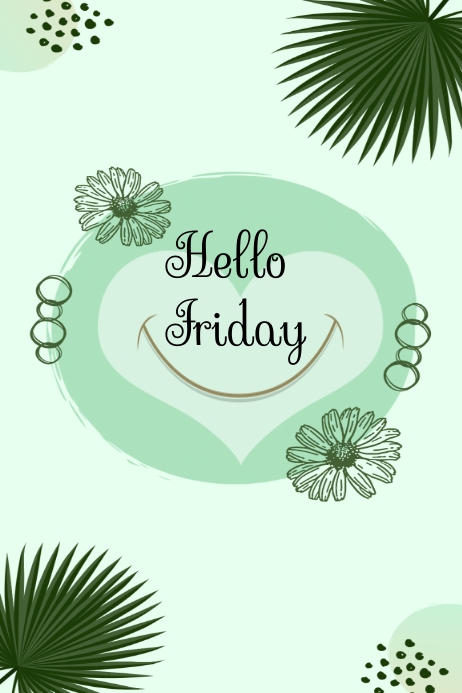Hello Friday Template | PosterMyWall