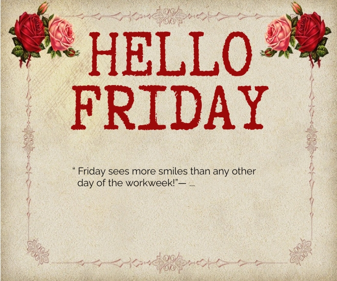 Hello Friday Template | PosterMyWall
