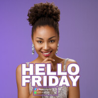 hello friday  friday vibes  friday mood Instagram Post template