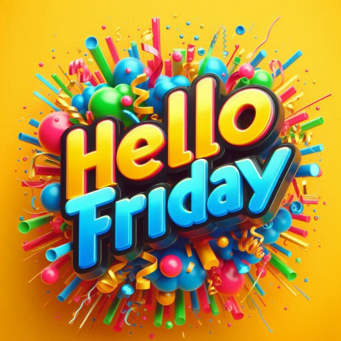 Copy of Hello Friday Instagram post | PosterMyWall