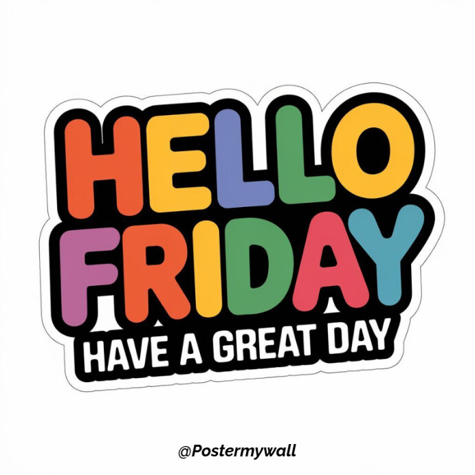 Copy of Hello Friday Instagram Post | PosterMyWall
