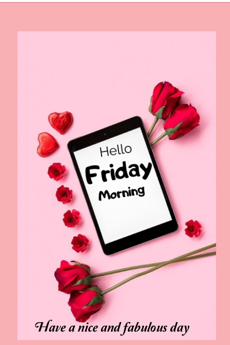 Copy of hello Friday post | PosterMyWall