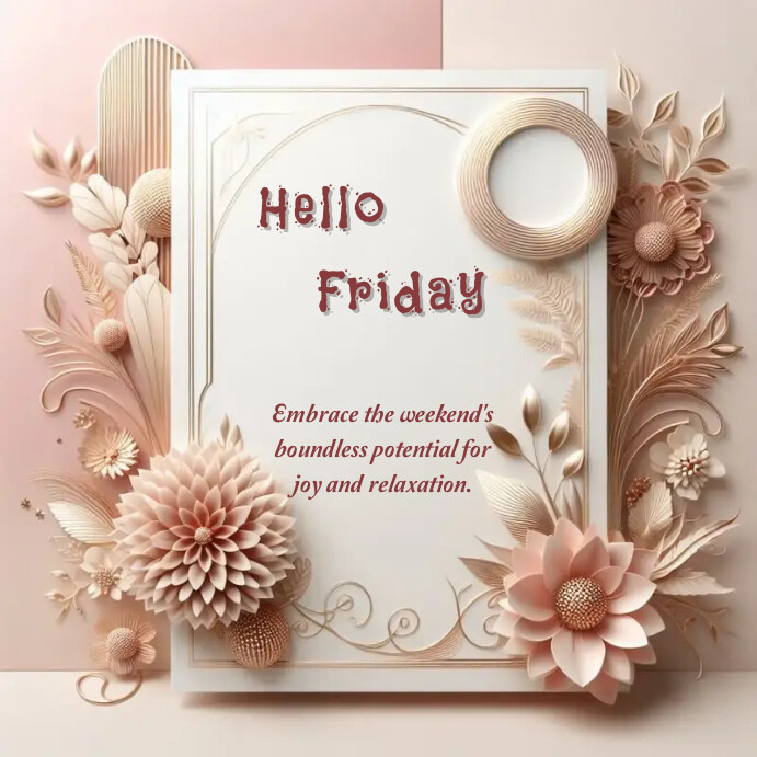 Hellobeautiful Friday Plantilla de HELLO FRIDAY TEMPLATE | PosterMyWall