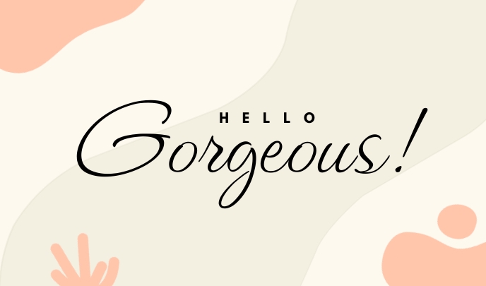 Hello Gorgeous Tag Template | PosterMyWall