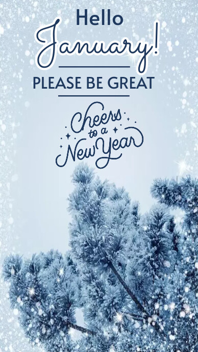 Hello January,welcome January Instagram story Template | PosterMyWall