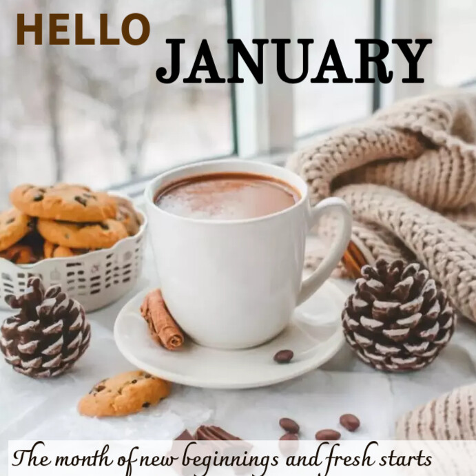 Hello January message template welcome coffee flyer | PosterMyWall