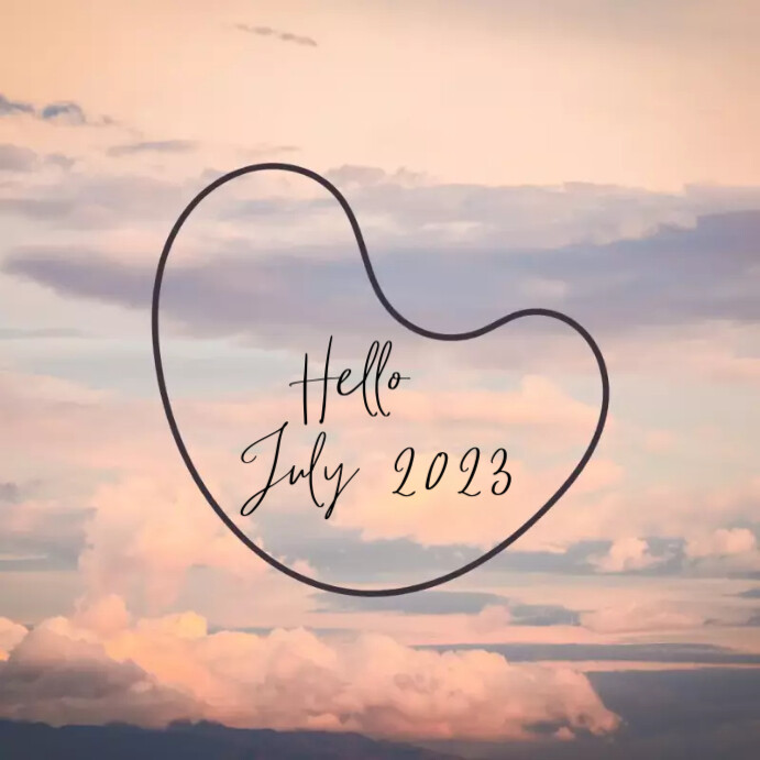 hello july Template | PosterMyWall