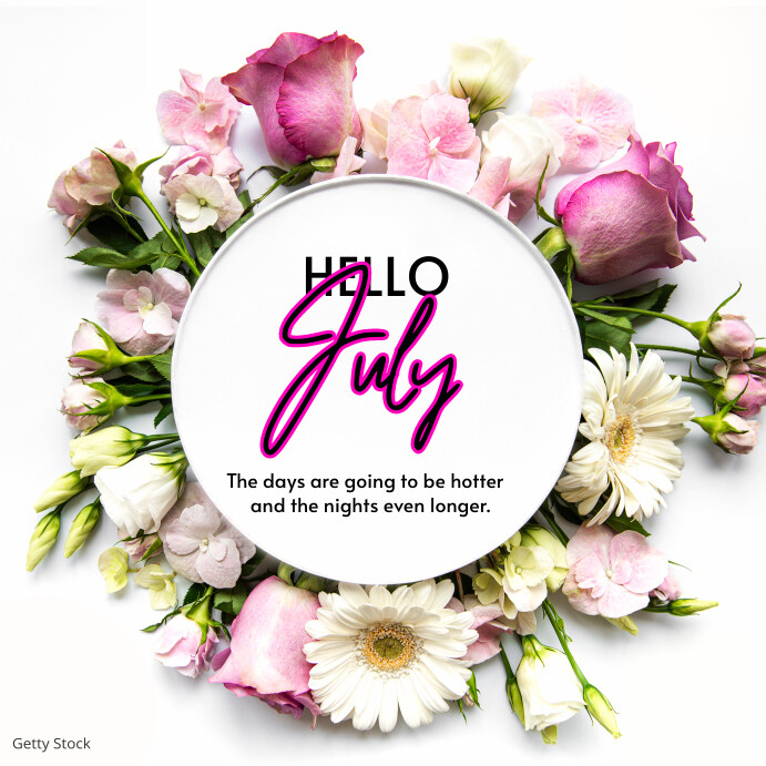 hello july Template | PosterMyWall