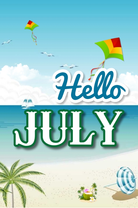 Hello July Template | PosterMyWall