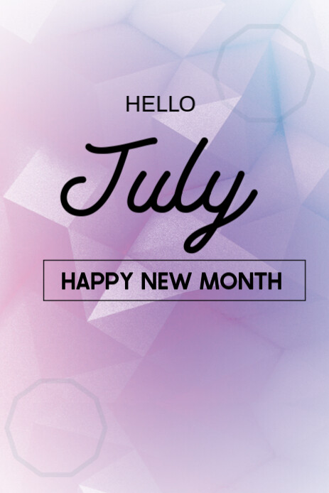 Hello July Design Monthly Greeting Template | PosterMyWall