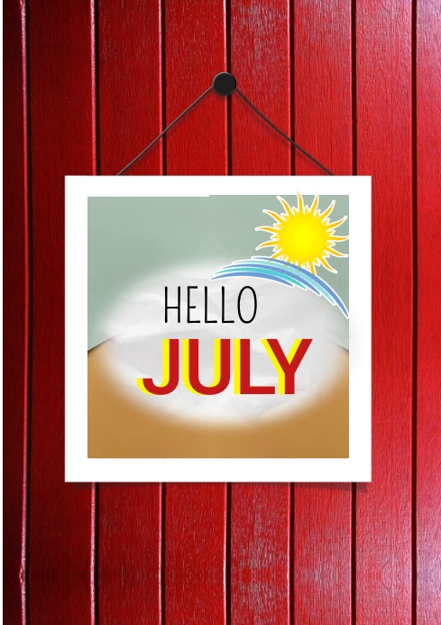 Hello July Fish Frame Hello JULY Poster Template | PosterMyWall