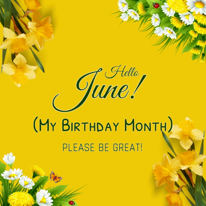 Hello June, welcome June, birthday month post Template | PosterMyWall