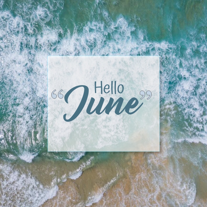 Hello June Template | PosterMyWall