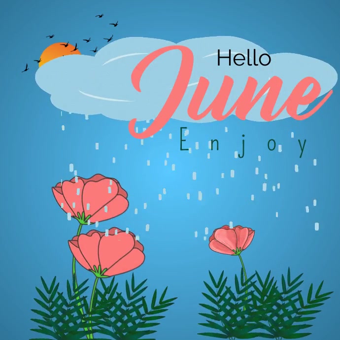 Hello june Template | PosterMyWall