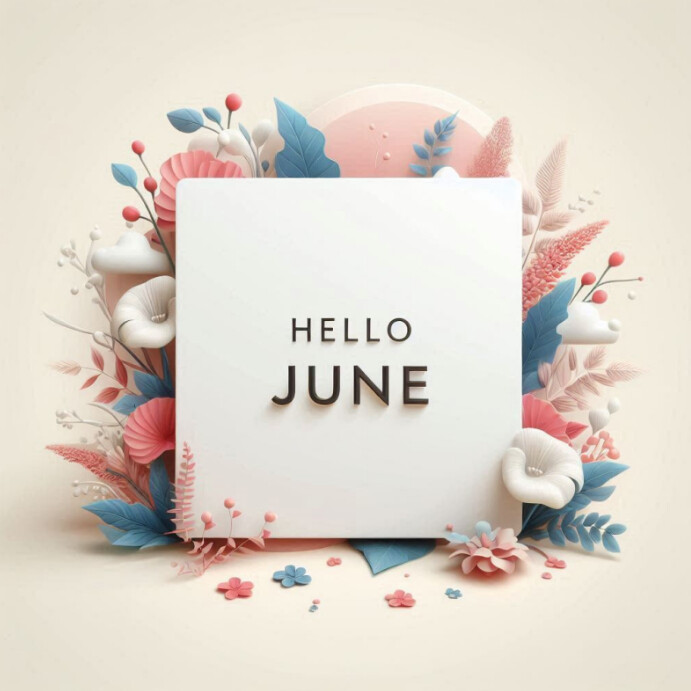Hello June Template | PosterMyWall