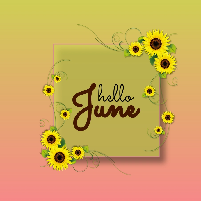 Hello june Template | PosterMyWall